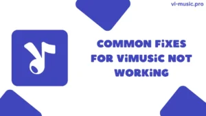 How to Fix ViMusic Not Working on Android in 2025